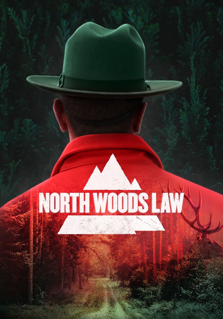 North Woods Law streaming tv show online